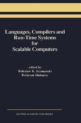 Languages, Compilers and Run-Time Systems for Scalable Computers - cover