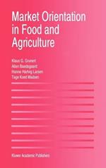 Market Orientation in Food and Agriculture