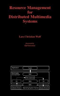 Resource Management for Distributed Multimedia Systems - Lars Christian Wolf - cover