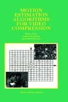 Motion Estimation Algorithms for Video Compression - Borko Furht,Joshua Greenberg,Raymond Westwater - cover