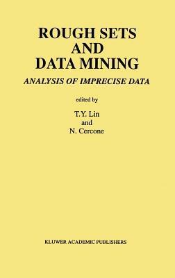 Rough Sets and Data Mining: Analysis of Imprecise Data - cover
