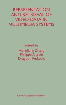 Representation and Retrieval of Video Data in Multimedia Systems - cover