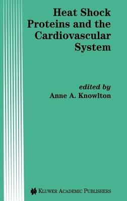 Heat Shock Proteins and the Cardiovascular System - cover