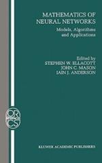 Mathematics of Neural Networks: Models, Algorithms and Applications
