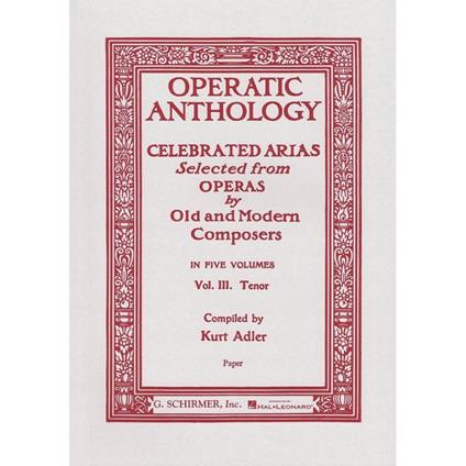  Operatic Anthology - Volume 3 - Tenor Voice and Piano - tenore e pianoforte - copertina