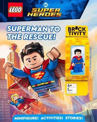 Lego DC Super Heroes: Superman to the Rescue! - Ameet Publishing - cover