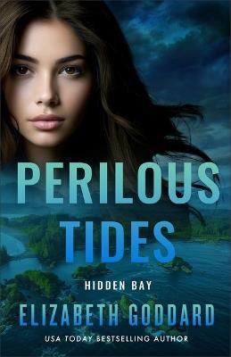 Perilous Tides - Elizabeth Goddard - cover