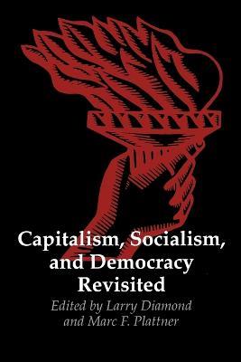 Capitalism, Socialism, and Democracy Revisited - cover