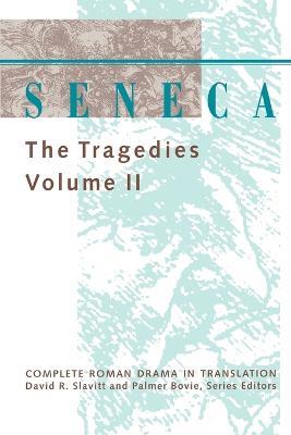 Seneca: The Tragedies - Seneca - cover
