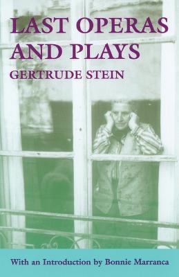 Last Operas and Plays - Gertrude Stein - cover