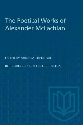 The Poetical Works of Alexander McLachlan - cover