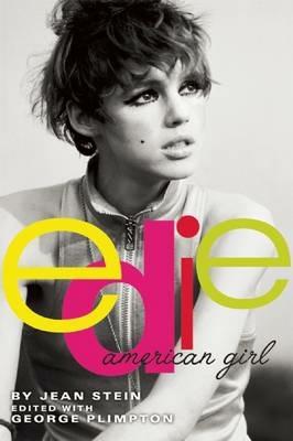 Edie: American Girl - Jean Stein - cover