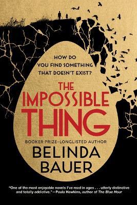 The Impossible Thing - Belinda Bauer - cover