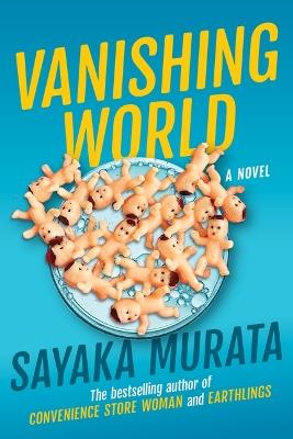 Vanishing World - Sayaka Murata - cover