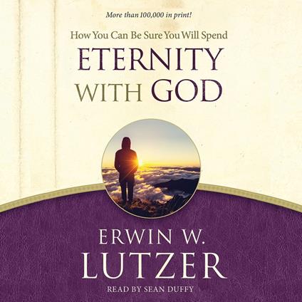 How You Can Be Sure You Will Spend Eternity with God