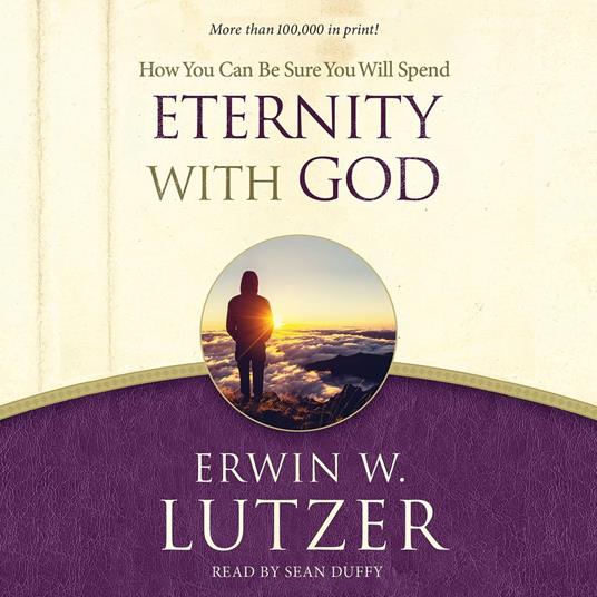 How You Can Be Sure You Will Spend Eternity with God