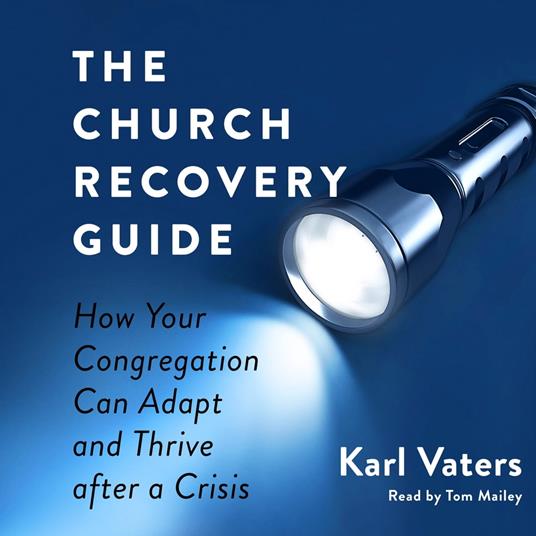 Church Recovery Guide, The