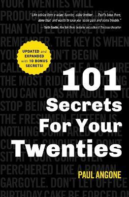 101 Secrets For Your Twenties - Paul Angone - cover