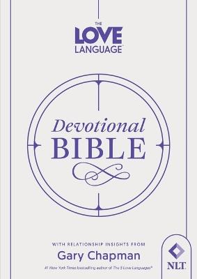 Love Language® Devotional Bible, The - Gary Chapman - cover
