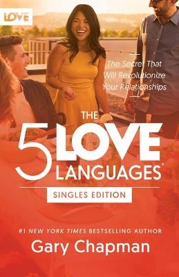 5 Love Languages Singles Edition, The - Gary Chapman - cover