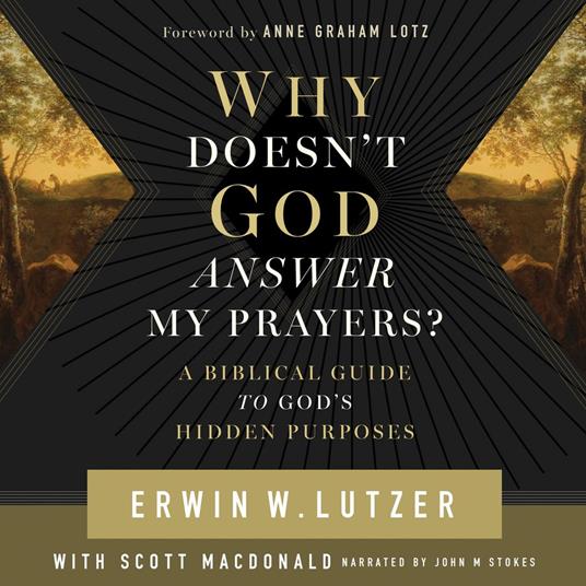 Why Doesn't God Answer My Prayers?