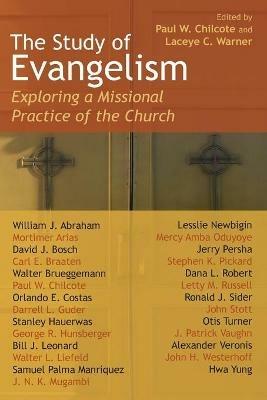 Study of Evangelism: Exploring a Missional Practice of the Church - cover
