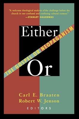 Either/or: Gospel or Neopaganism - cover