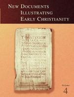 New Documents Illustrating Early Christianity: A Review of the Greek Inscriptions and Papyri Published in 1979