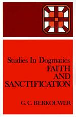 Faith and Sanctification