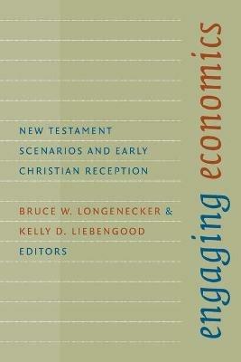 Engaging Economics: New Testament Scenarios and Early Christian Reception - cover