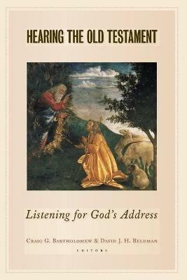 Hearing the Old Testament: Listening for God's Address - cover