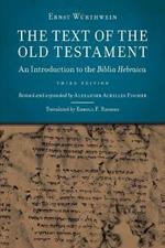 Text of the Old Testament: An Introduction to the Biblia Hebraica