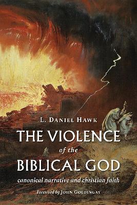The Violence of the Biblical God - L. Daniel Hawk - cover
