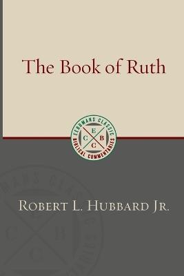 The Book of Ruth - Robert L Hubbard - cover
