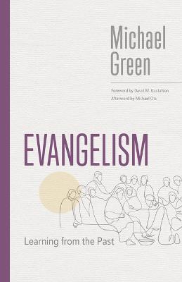 Evangelism: Learning from the Past - Michael Green - cover