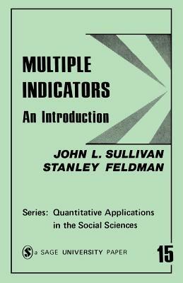 Multiple Indicators: An Introduction - John L. Sullivan,Stanley Feldman - cover