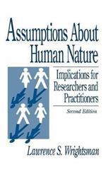 Assumptions about Human Nature: Implications for Researchers and Practitioners