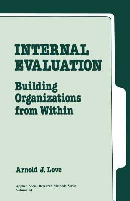 Internal Evaluation: Building Organizations from Within - cover