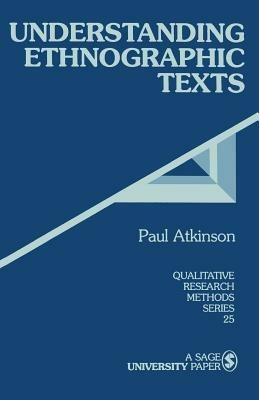 Understanding Ethnographic Texts - Paul Atkinson - cover