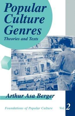Popular Culture Genres: Theories and Texts - Arthur Asa Berger - cover