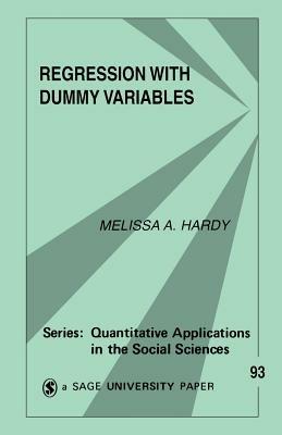 Regression with Dummy Variables - Melissa A. Hardy - cover