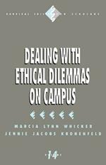 Dealing with Ethical Dilemmas on Campus