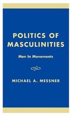 Politics of Masculinities: Men in Movements