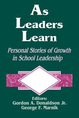 As Leaders Learn: Personal Stories of Growth in School Leadership - cover