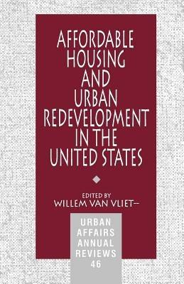 Affordable Housing and Urban Redevelopment in the United States: Learning from Failure and Success - cover