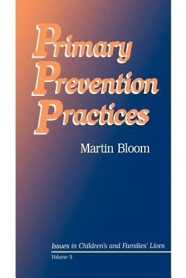 Primary Prevention Practices - Martin Bloom - cover