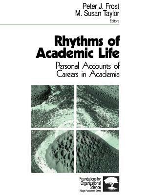 Rhythms of Academic Life: Personal Accounts of Careers in Academia - cover