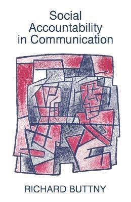 Social Accountability in Communication - Richard Buttny - cover
