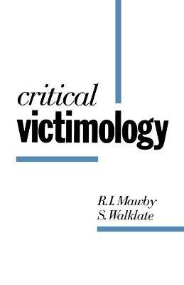 Critical Victimology: International Perspectives - R I Mawby,Sandra Walklate - cover