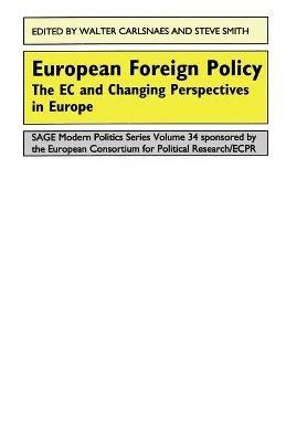 European Foreign Policy: The EC and Changing Perspectives in Europe - cover